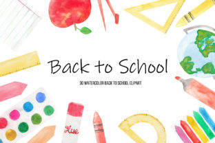 Watercolor Back to School Clipart & Illustrations